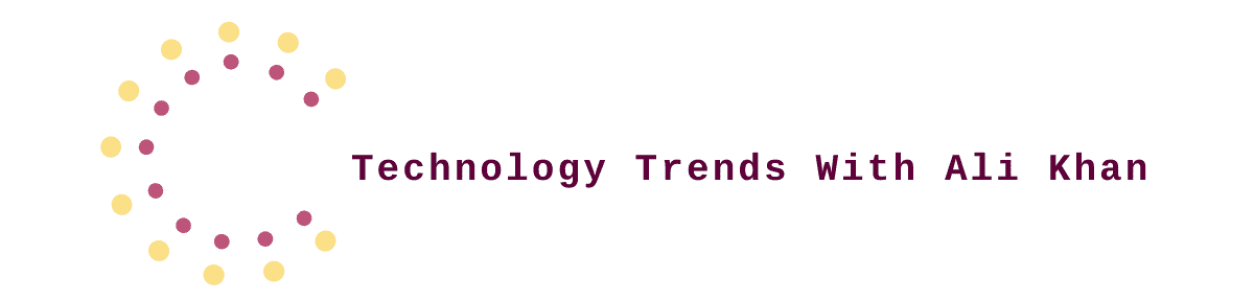 Technology trends with Ali Khan | Content Writer, Blogger, Full Stack Developer, Senior Software Engineer, Data Scientist, Solutions Architect, Open Source Contributor, Java Script Expert